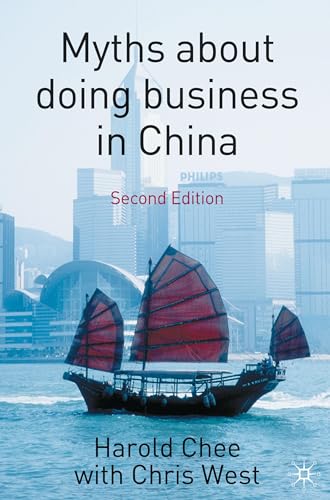 Myths About Doing Business in China von MACMILLAN